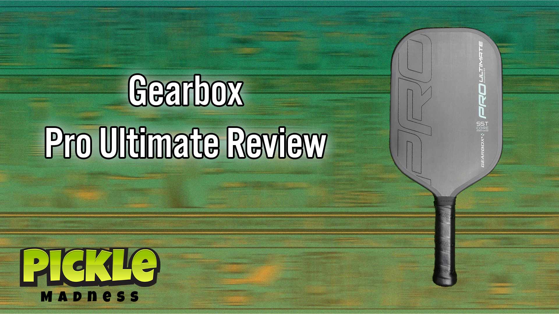 Gearbox Pro Ultimate Review Pickleball Paddle Review