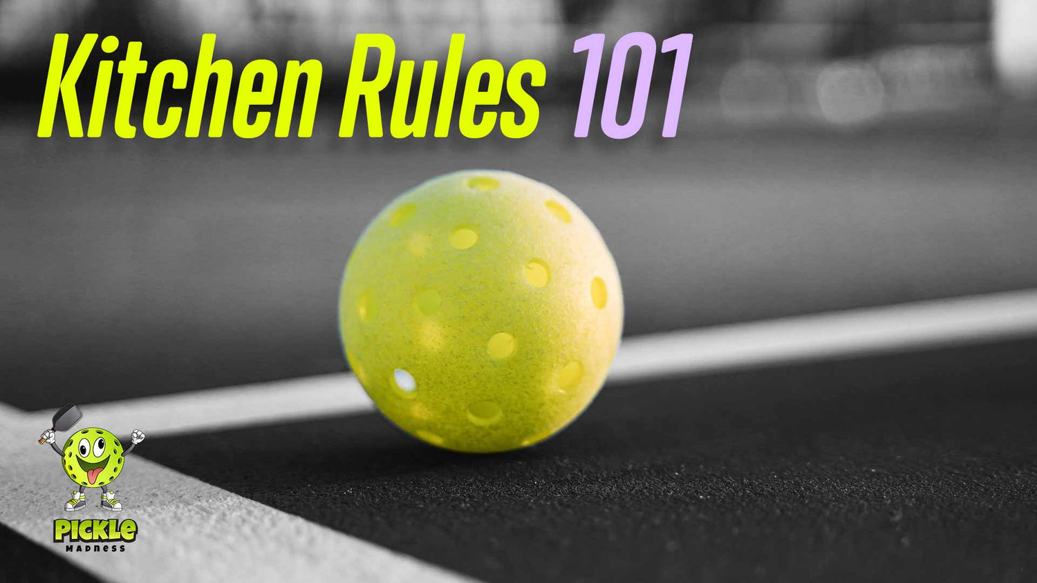 Pickleball Kitchen Rules