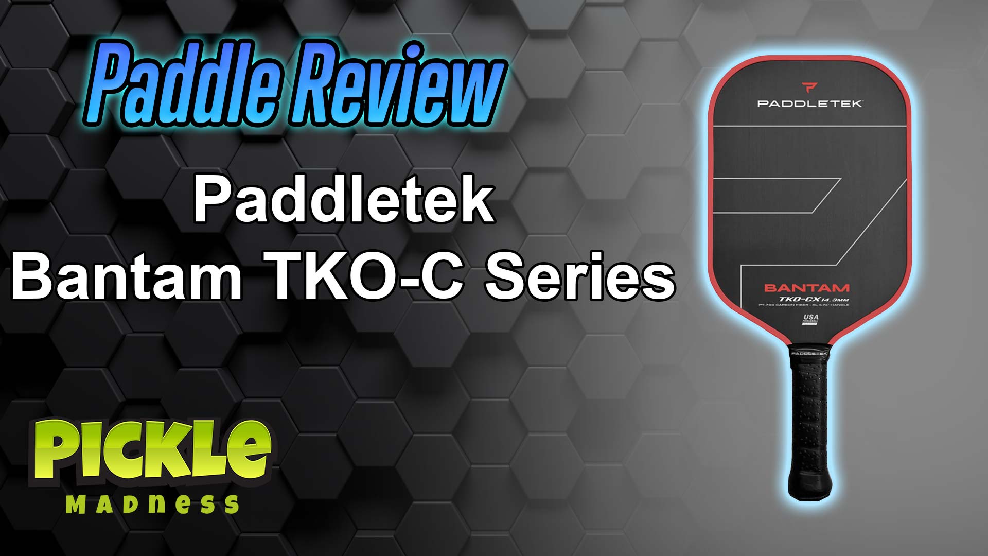 Paddletek Bantam TKO-C Series Pickleball Paddle Review